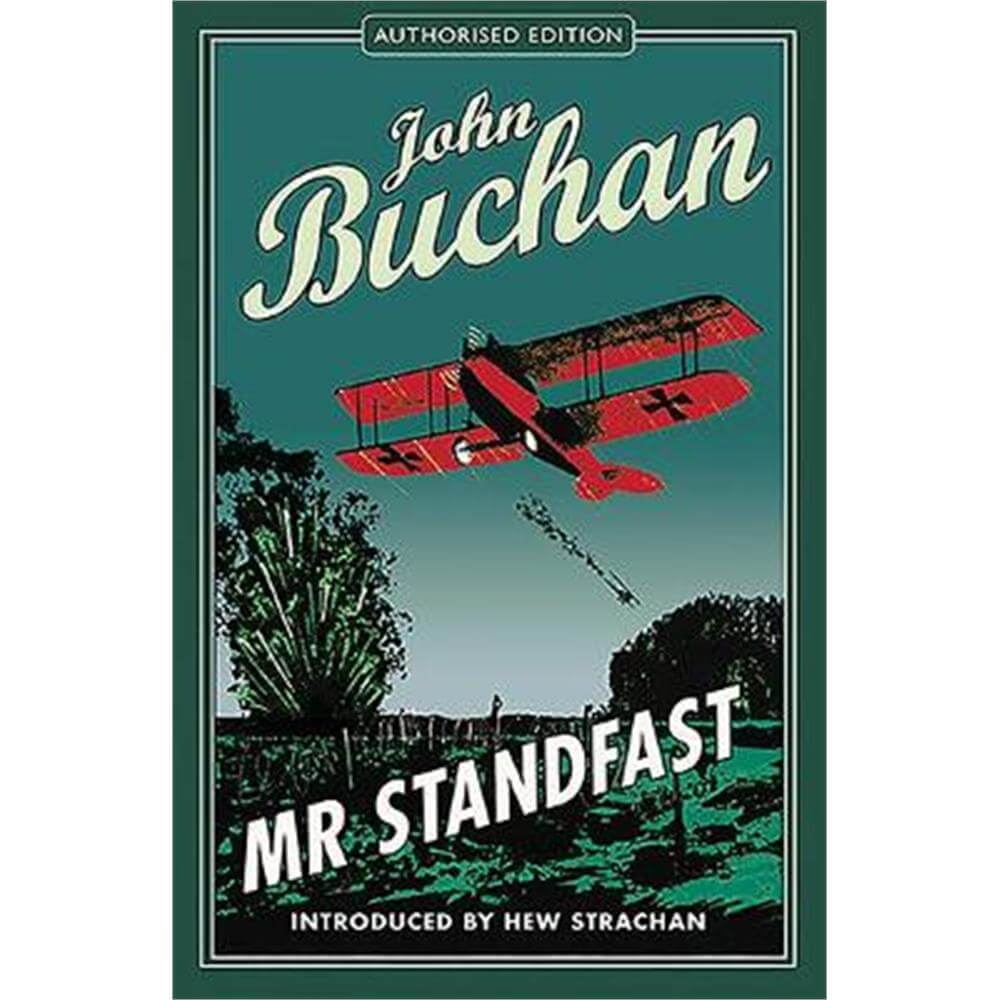 Mr. Standfast: Authorised Edition (Paperback) - John Buchan